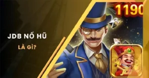 Khám Phá Sảnh Nổ Hũ JDB Sodo66 Với Cơ Hội Trúng Lớn